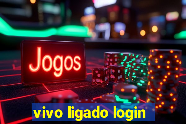 vivo ligado login